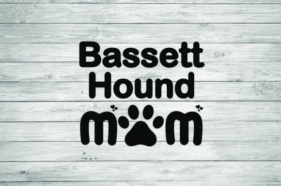 Bassett Hound Mom Graphics & Illustrations Review