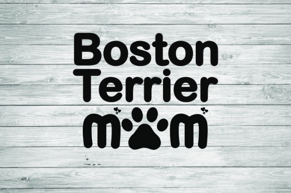 Boston Terrier Mom: Graphics and Illustrations Review
