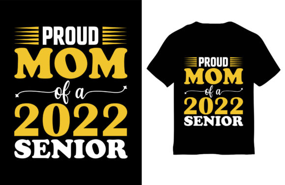 Graphics for T-Shirt Designs: Proud Mom 2022