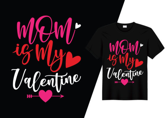 Mom is My Valentine Graphics & Print Templates