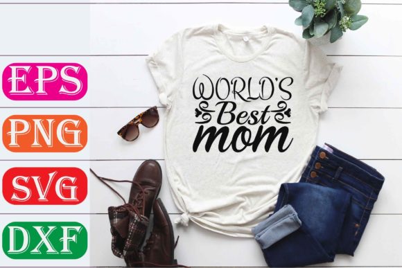 Mother Svg Design: Best Mom Graphics for T-Shirt Designs