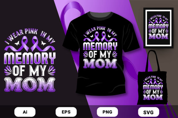 Pancreatic Cancer MOM T-shirt Design Graphics & Print Templates