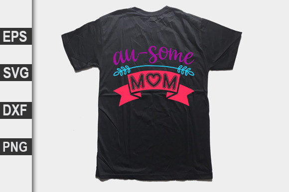 Reviewing the Au-some Mom Embroidery Design for Real Projects