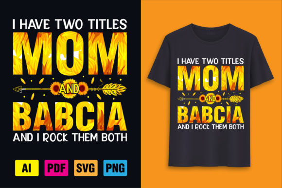 Reviewing the I Have Two Titles Mom and Babcia Design