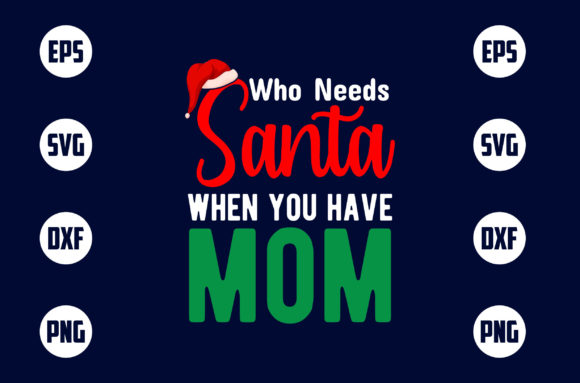 Santa Mom Graphics for T-Shirt Designs