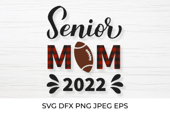 Senior Mom 2022 Graphics & Illustrations Review