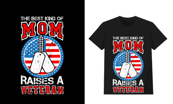 The Best Kind of Mom Raises a Veteran Graphics and Print Templates